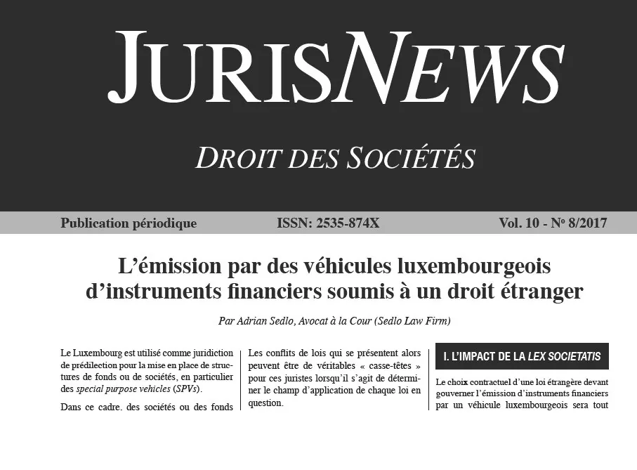The Issuance by Luxembourg Vehicles of Financial Instruments Governed by Foreign Law (Part 1)